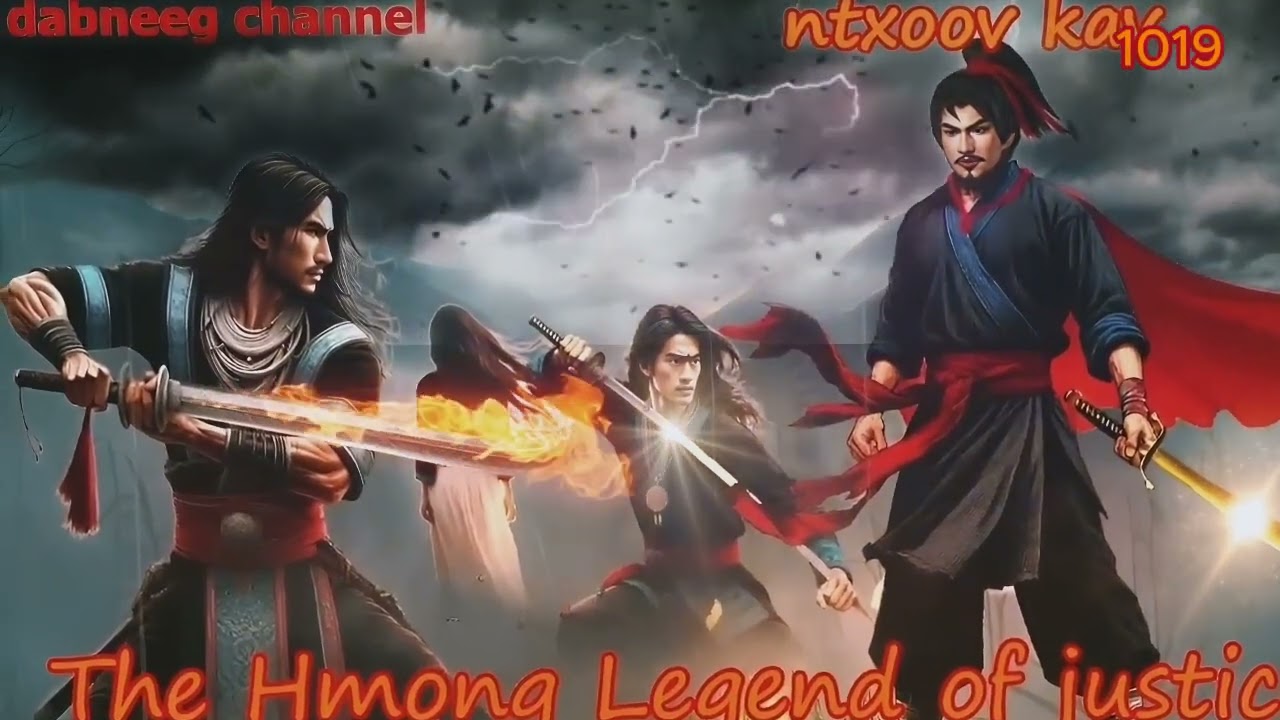 Tub Ntxoov Kav The Hmong Legend Part 1019 - Yawg Liaj Nrob