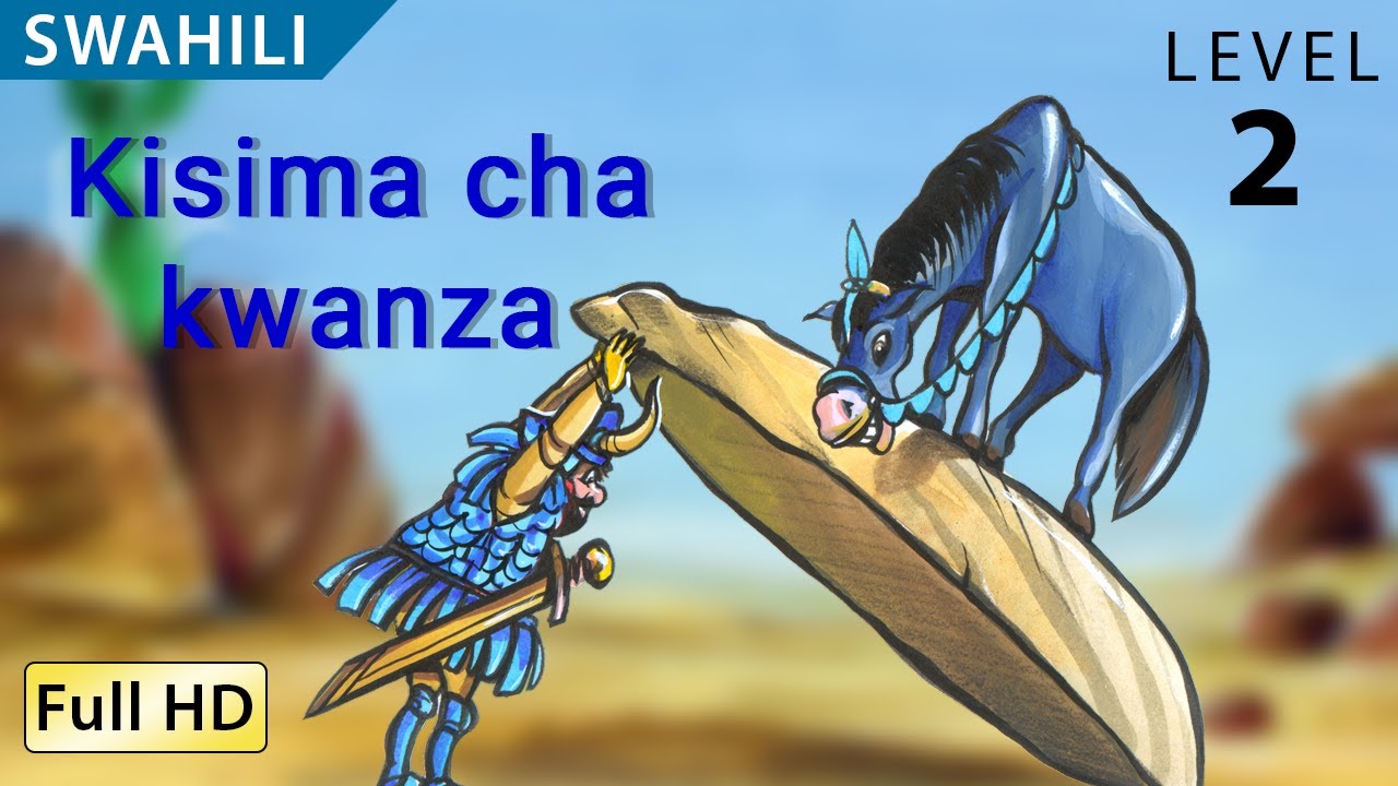 The First Well: Learn Swahili with subtitles - Story for Children 
