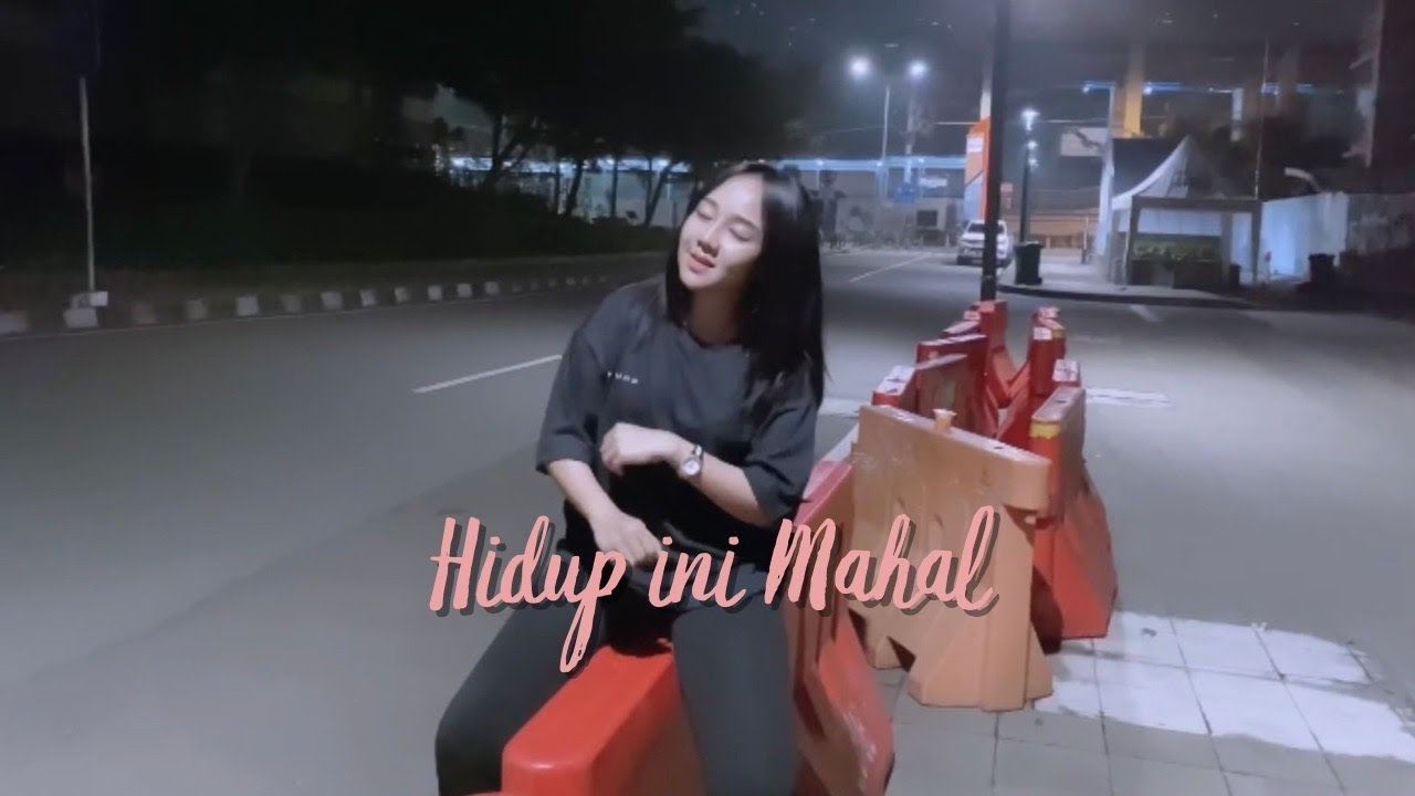 Bunga Ehan - Hidup Ini Mahal (Dipopulerkan oleh Goliath)