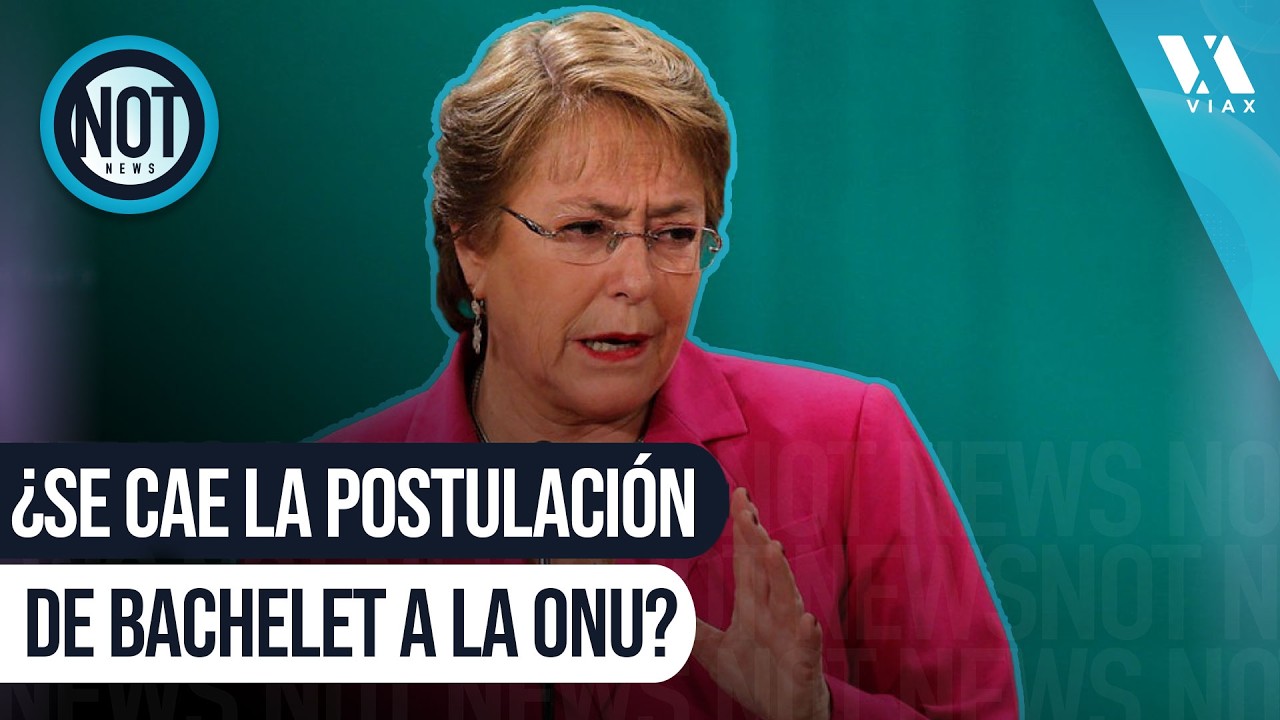 Candidatura de Bachelet a la ONU 