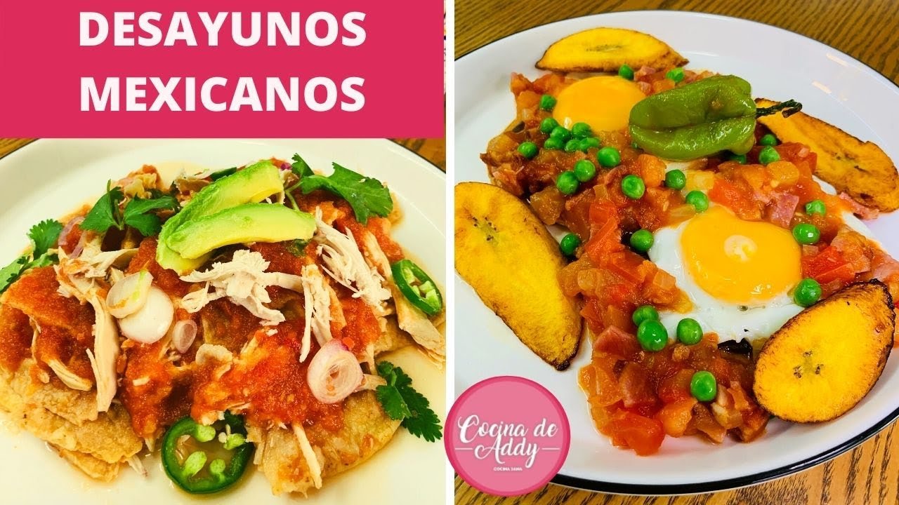 Desayunos Saludables (Huevos Motuleños - Chilaquiles Rojos) Con Sabor a México | Cocina de Addy