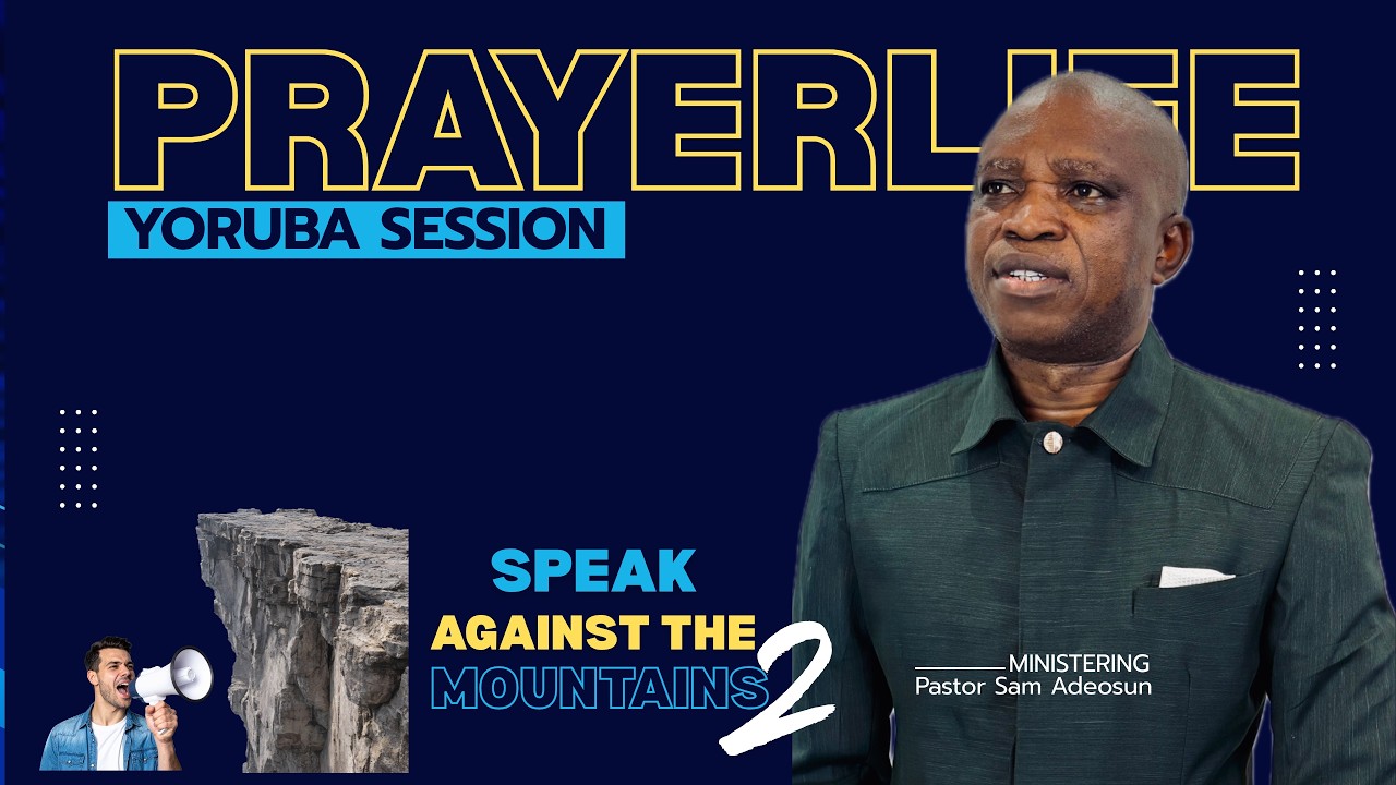 Глобальная сеть PrayerLife | Сессия на языке йоруба | Выступаем против гор - 2 | 25 марта 2026 г.