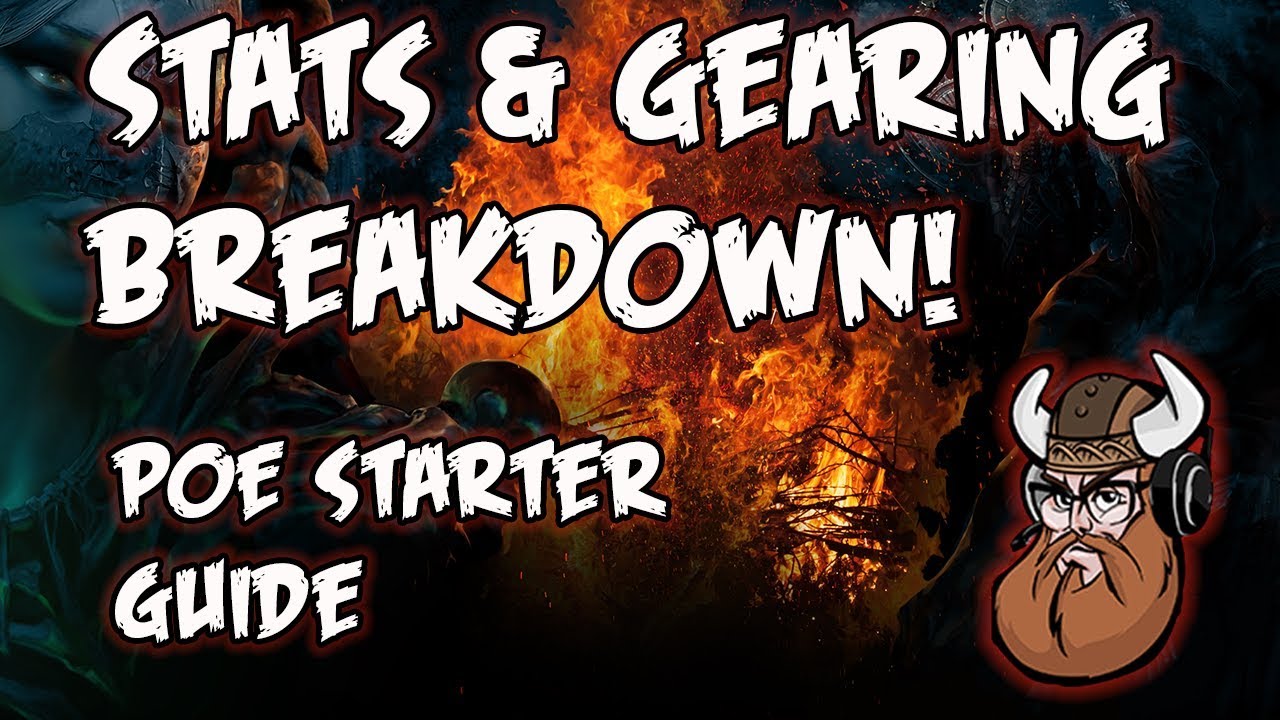 Path of Exile - Stats and Gearing Breakdown for New Players!