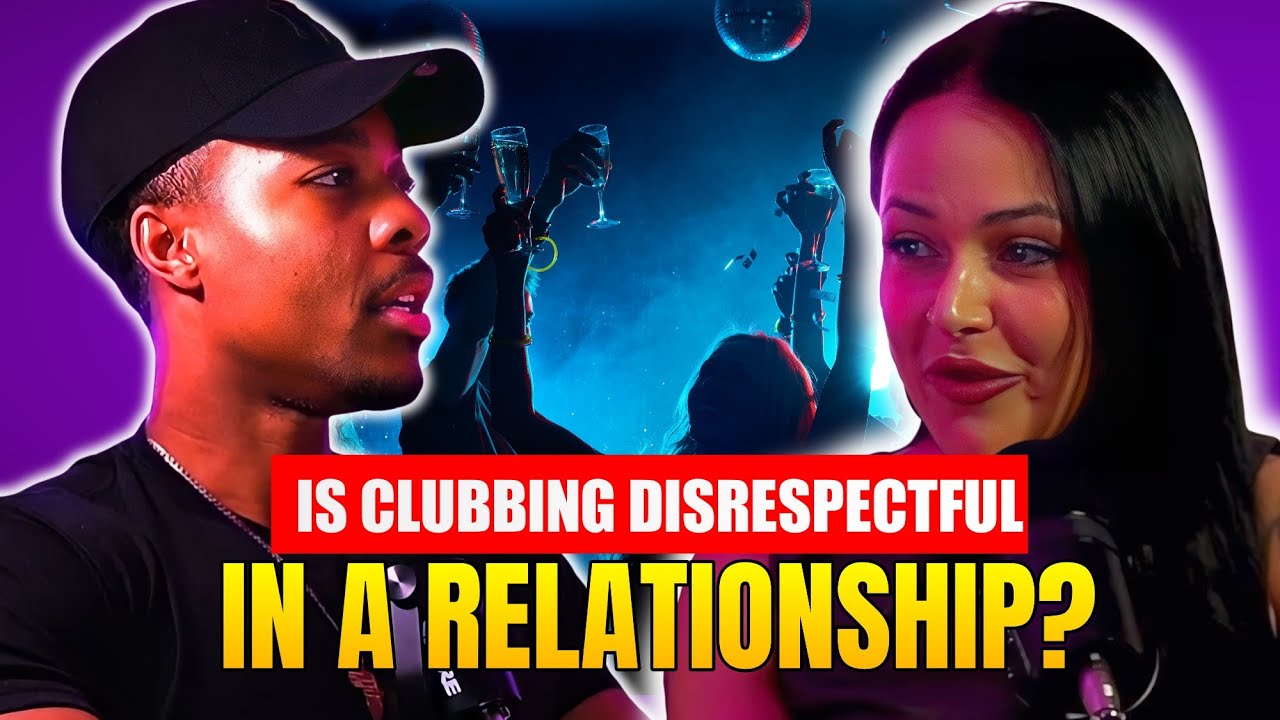 Is Clubbing Okay When You’re in a Relationship? w/Lily