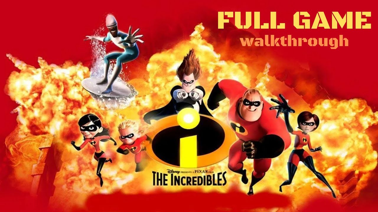 The Incredibles: When Danger Calls - FULL GAME WALKTHROUGH / No Commentary