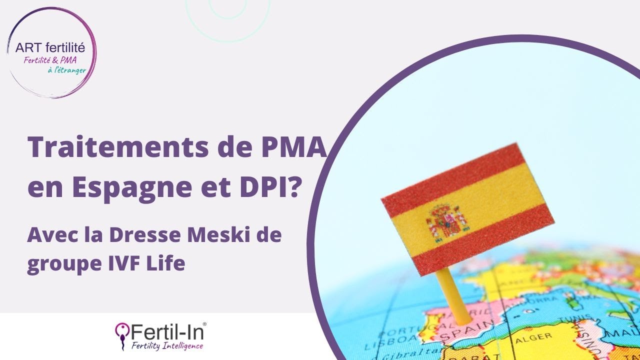 Webinaire : Traitements de PMA en Espagne et DPI