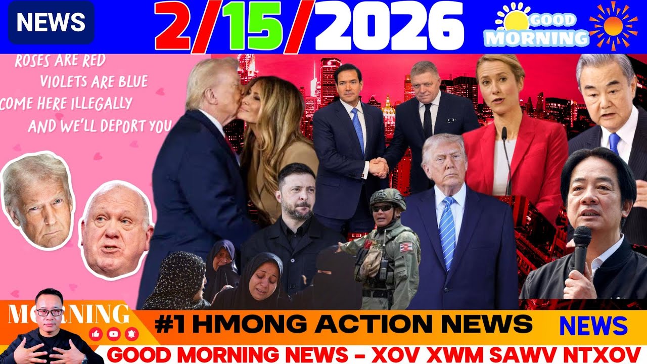 2/15/2026 (AM)🎯GREENLAND TXHAWJ TRUMP, EU TAWM TSAM MEKAS KEV TSWJ, RUSSIA, CHINA, TAIWAN, ASIA