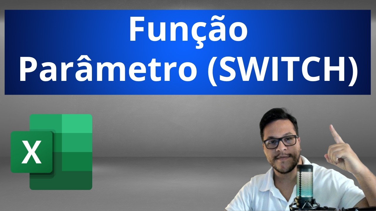 Como Usar a Função PARÂMETRO (SWITCH) no Excel: SIMPLES e  FÁCIL