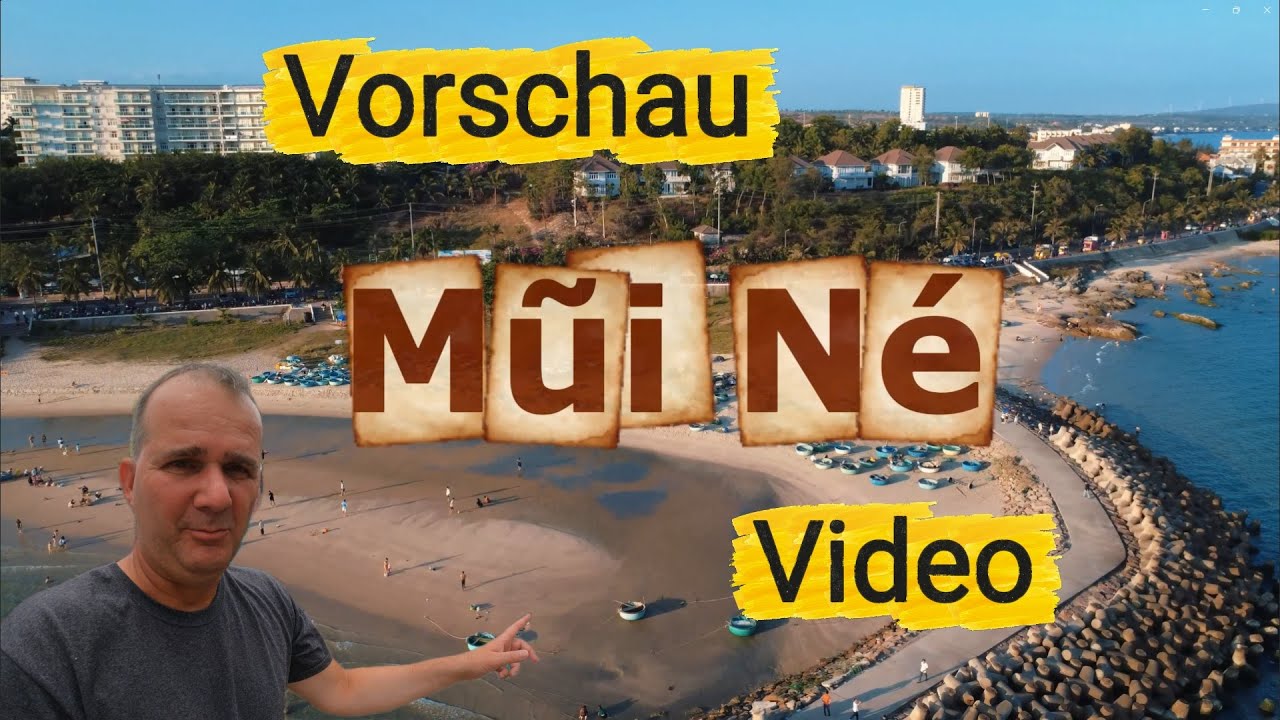 Mui Ne Vietnam Vorschau - Unterkunft, Aktivitäten und Abenteuer