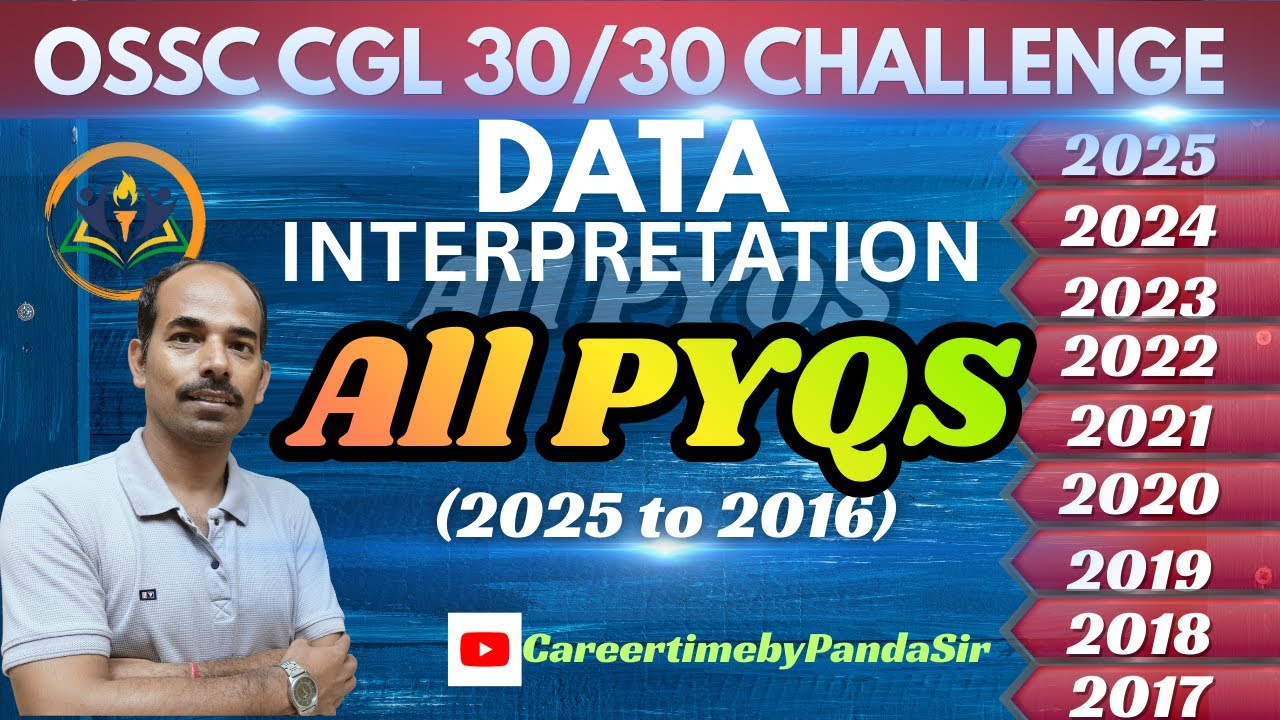 OSSC CGL 30/30 Challenge  Data Interpretation PYQs (2016–2025)