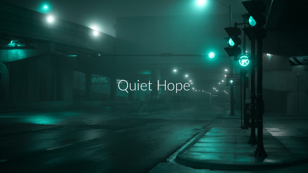 Quiet Hope