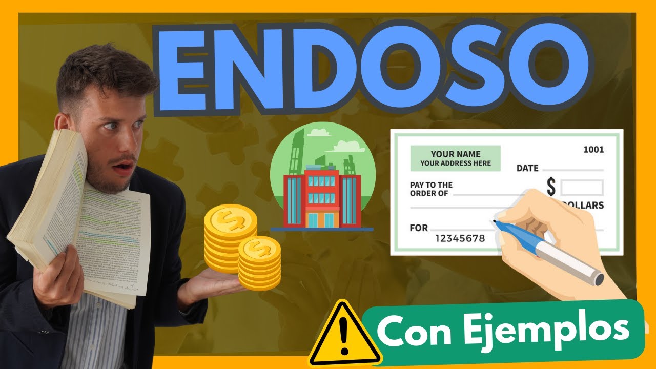 🔵 EL  ENDOSO con EJEMPLOS【Todo los Tipos EXPLICADO en Materia Mercantil】