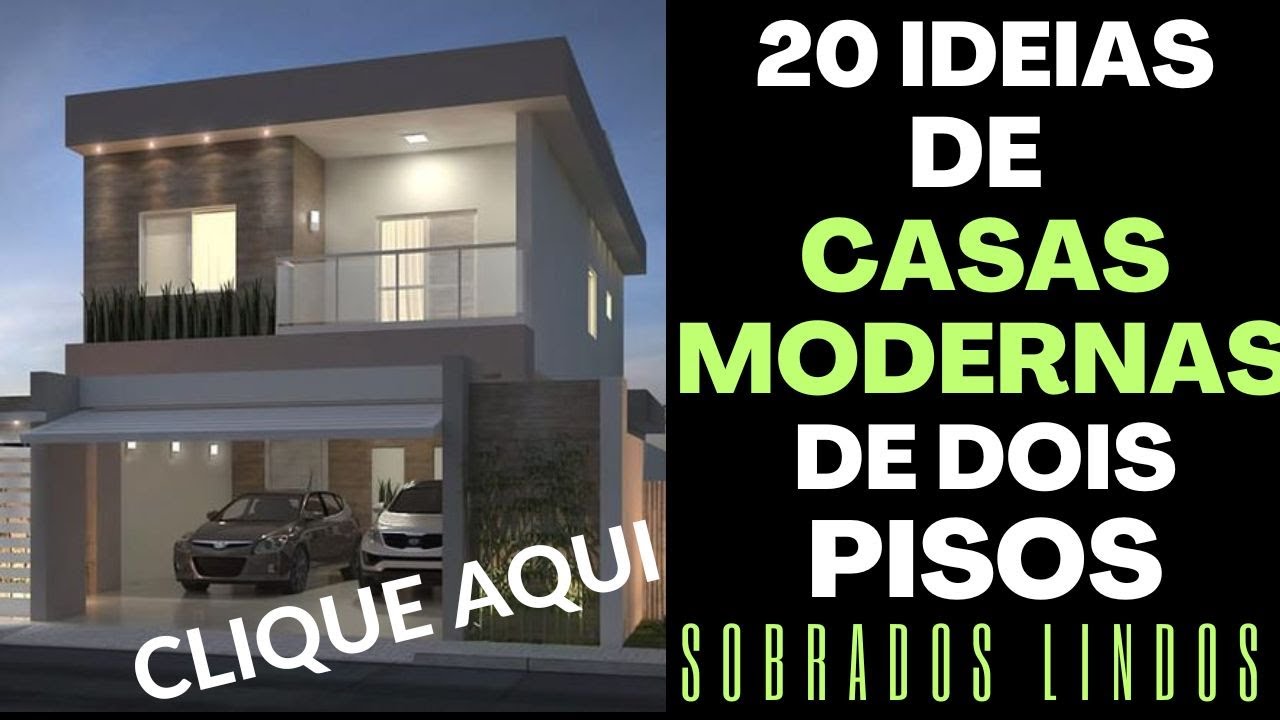 25 IDEIAS DE CASAS MODERNAS DE DOIS PISOS