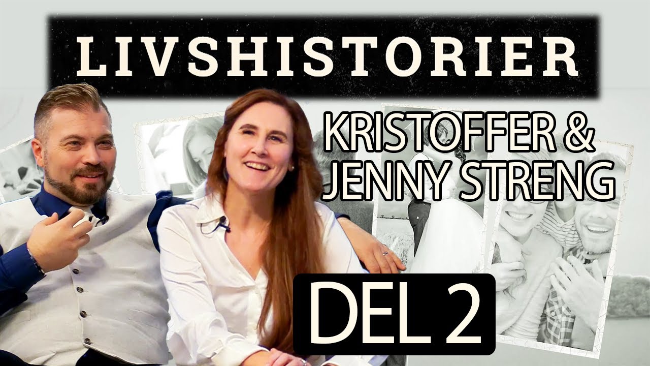 Livshistorier Jenny & Kristoffer - Del 2