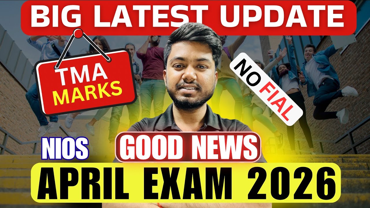 NIOS Big Latest Updates April 2026 | Good News for Students | TMA & PCP Marks | Theory & Practical