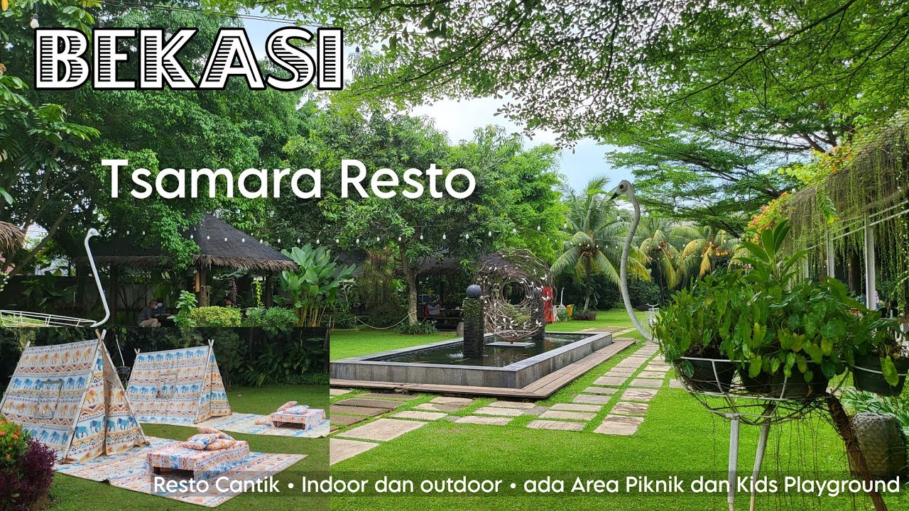 Resto Cantik di Bekasi yang punya area Piknik | Tsamara Resto