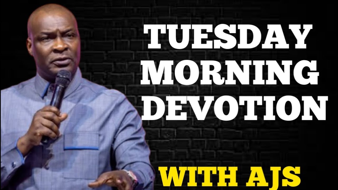 TUESDAY MORNING DEVOTION | APOSTLE JOSHUA SELMAN