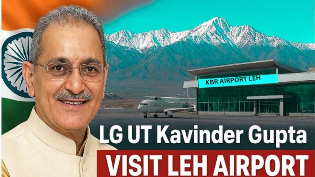 LG UT Kavinder Gupta Visit at KBR Airport Leh | Inspection, Development Updates & Airport Review
