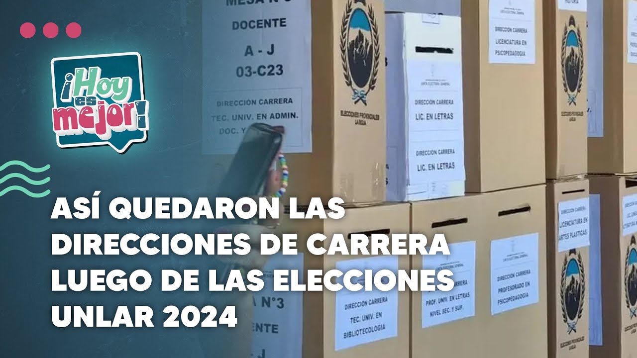 As&iacute; quedaron las direcciones de carrera luego de las Elecciones UNLaR 2024
