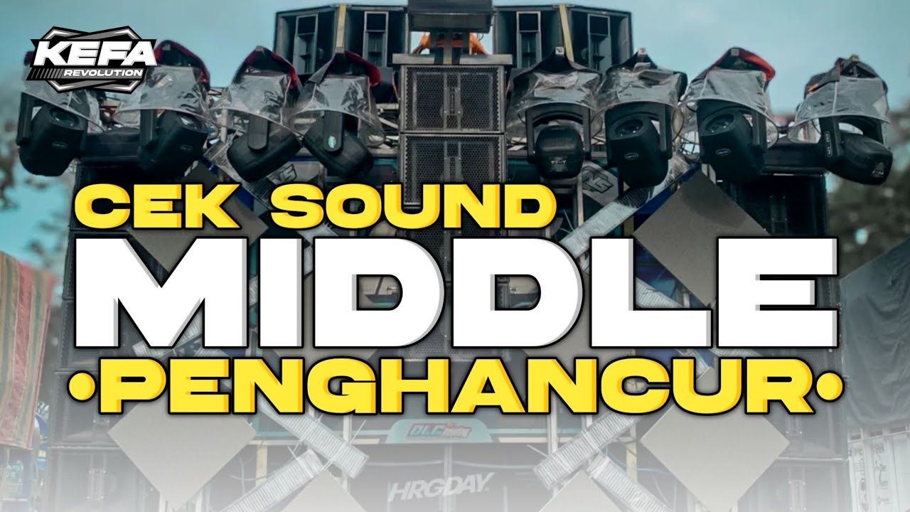 DJ BATTLE • MIDDLE PENGHANCUR • BASS HOREG ANDALAN