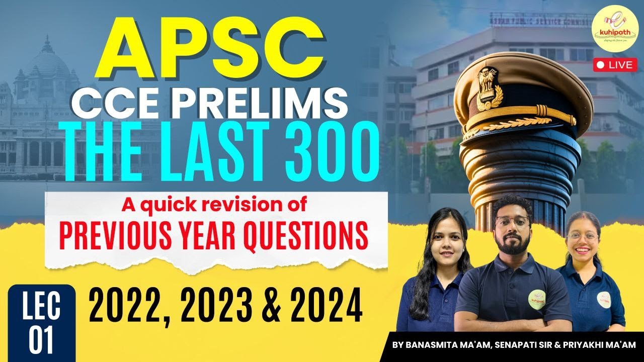 APSC CCE Prelims Smart Revision | Top 300 PYQs | Lecture 1 | Geography | Assam Tea 
