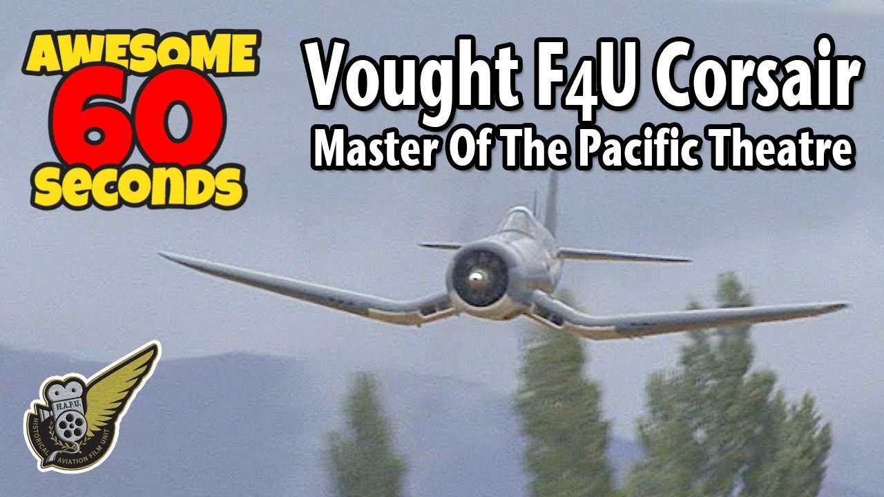 WW2 FG-1D Corsair Fighter In 60 Seconds