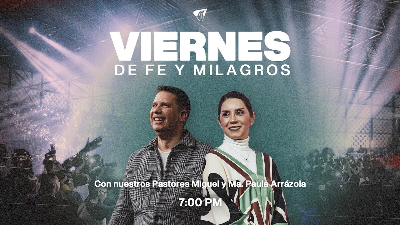¡EN VIVO! - Viernes de fe y milagros | Iglesia Ríos de Vida  - Pastor Miguel Arrázola