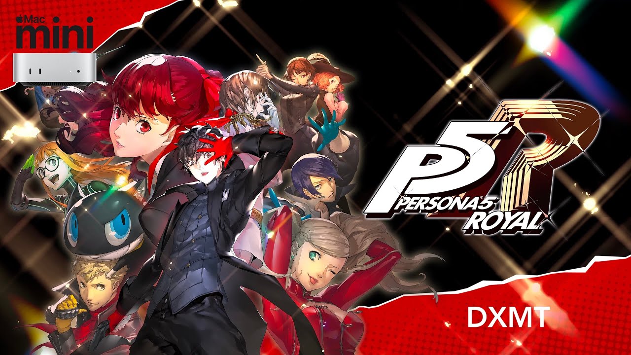 Persona 5 Royal, Mac Mini M4, CrossOver, DXMT: Performance test