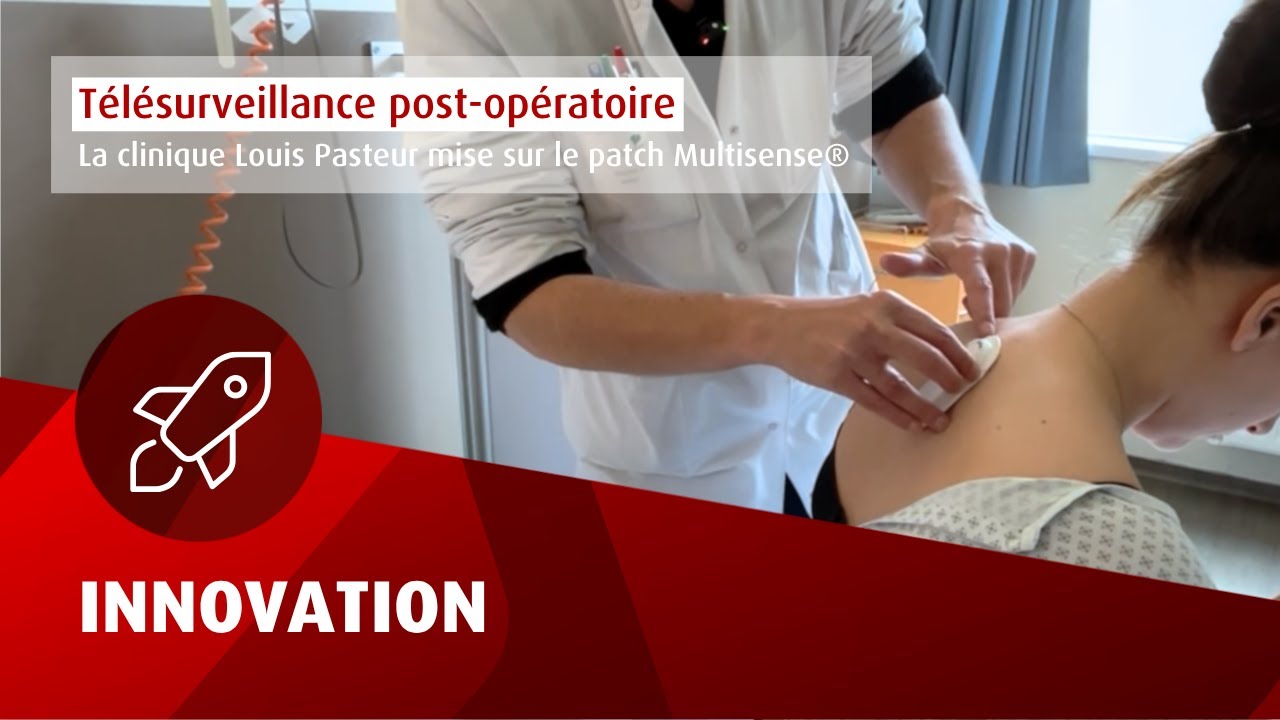 Télésurveillance post-opératoire : la clinique Louis Pasteur mise sur le patch connecté Multisense®