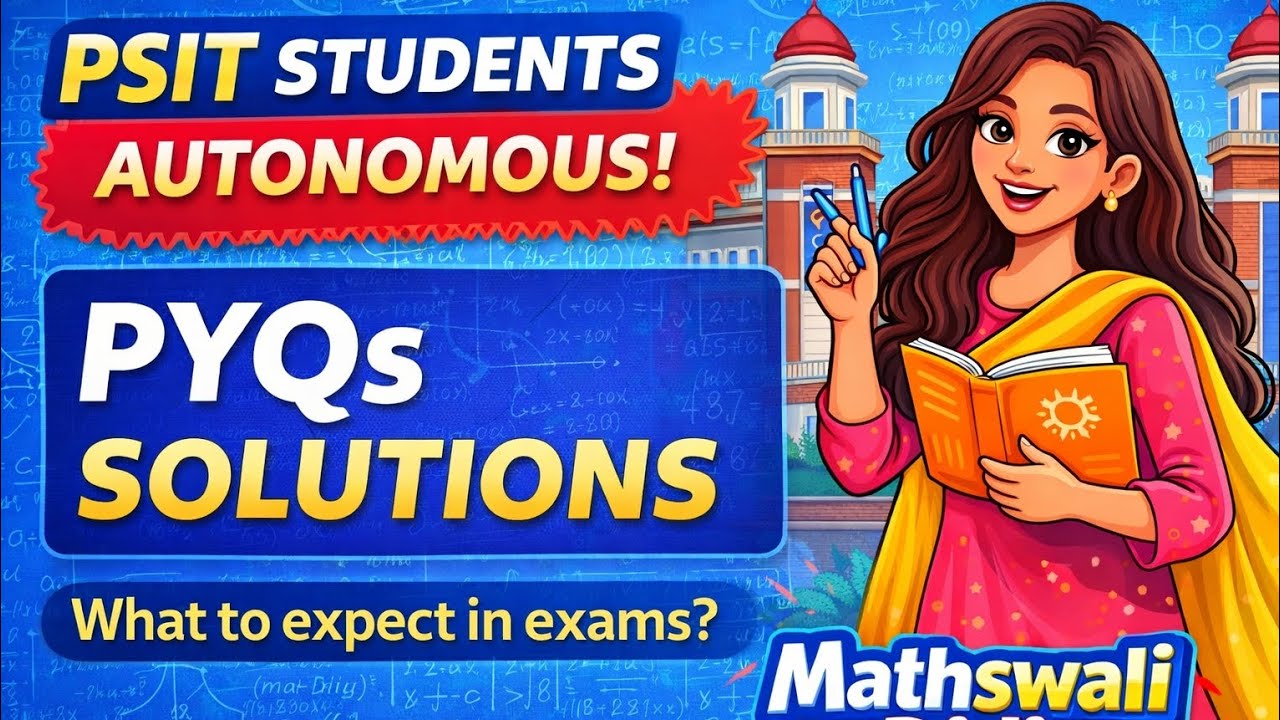 PYQs Solutions for PSIT Students | Autonomous Exam Preparation | Engineering Mathematics M1|Part-1|