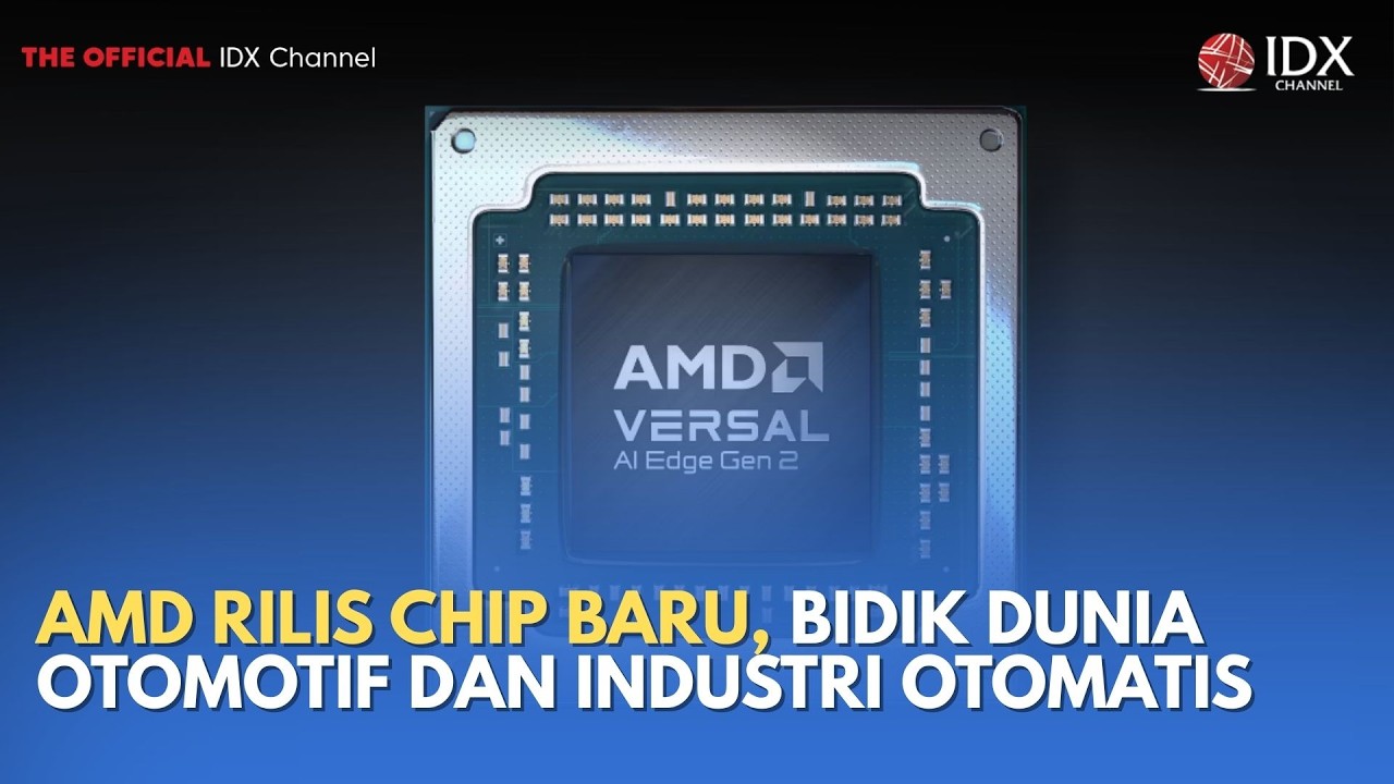 AMD Rilis Chip Baru, Bidik Dunia Otomotif dan Industri Otomatis | TECH BIZZ