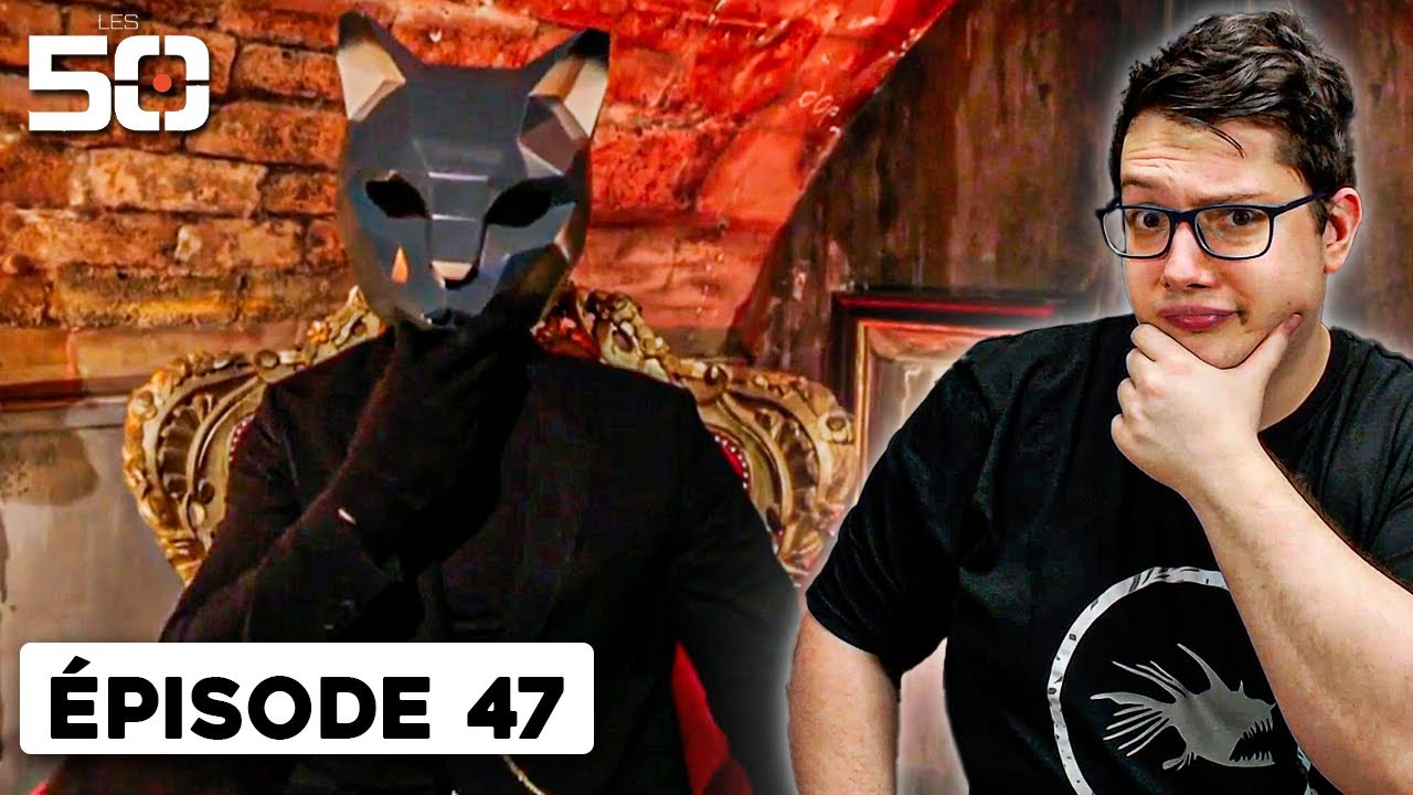 Les 50 - Saison 4 | &Eacute;pisode 47 : Un jeu suspect 🤨