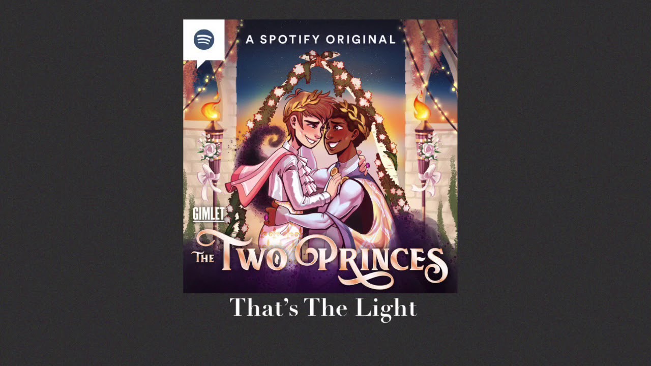 That’s The Light - Two Princes Podcast