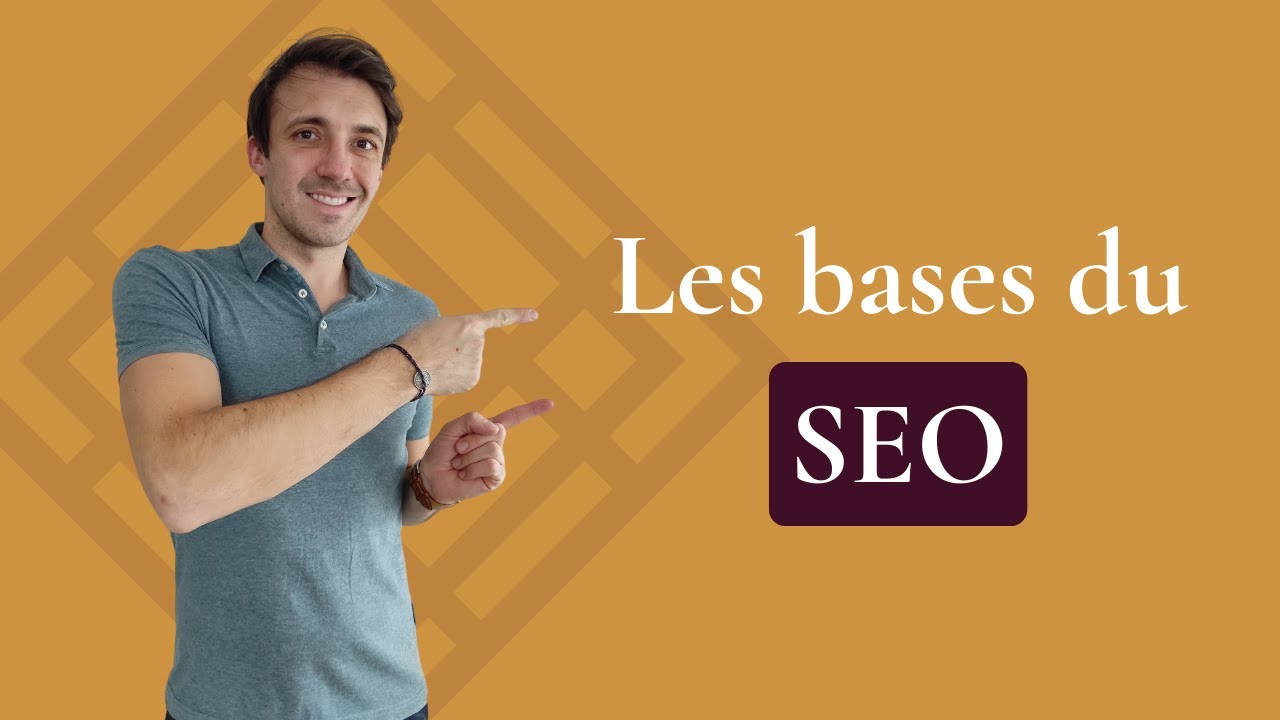 Les bases du r&eacute;f&eacute;rencement web (SEO technique, on-page et off-page)