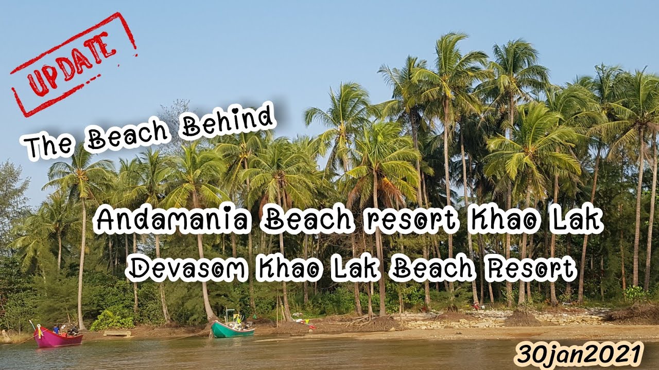 The Beach behind Andamania Hotel, Devasom Hotel [Update] สวยเหมือนต้องมนต์