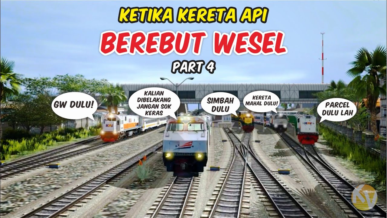 KETIKA KERETA API BEREBUT WESEL | part 4 | Trainz Simulator Indonesia