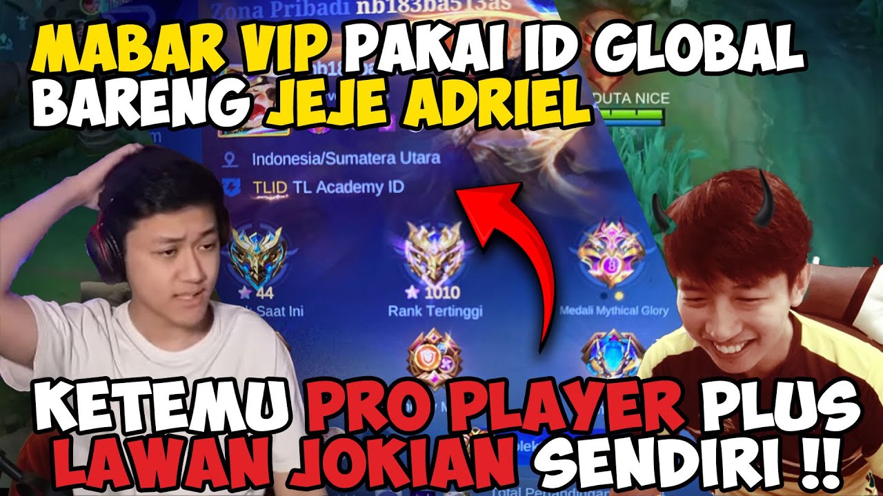 MABAR VIP TAPI PAKE ID GLOBAL RANK KE @Jeje Adriel LAWAN PENJOKI EX *1000