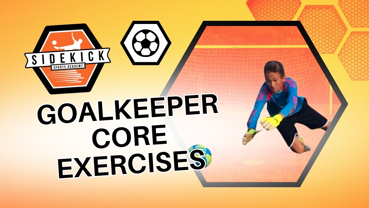 Goalkeeper Core Strength Training | Boost Stability & Power | Sidekick Sports Academy - Soccer 🧤💪⚽