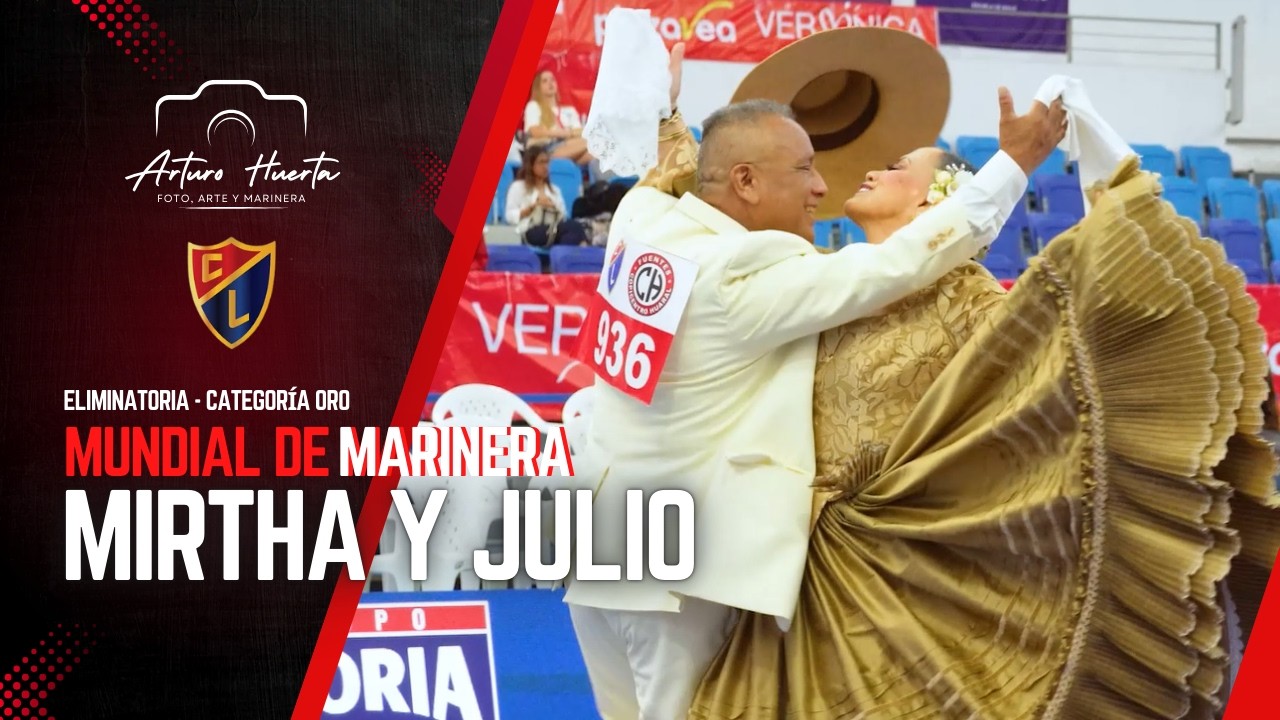 MIRTHA GUEVARA Y JUIO LEÓN| ELIMINATORIAS MUNDIAL 2026 CATEGORÍA ORO