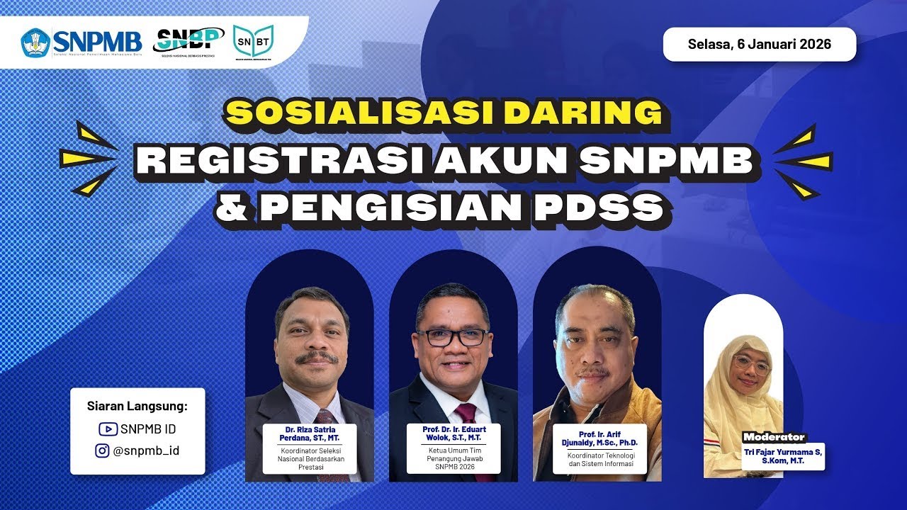 🔴 [ LIVE ] SOSIALISASI DARING REGISTRASI AKUN SNPMB & PENGISIAN PDSS 2026