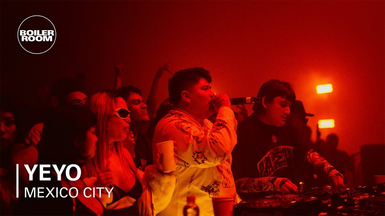 Yeyo | Boiler Room SYSTEM: Mexico City