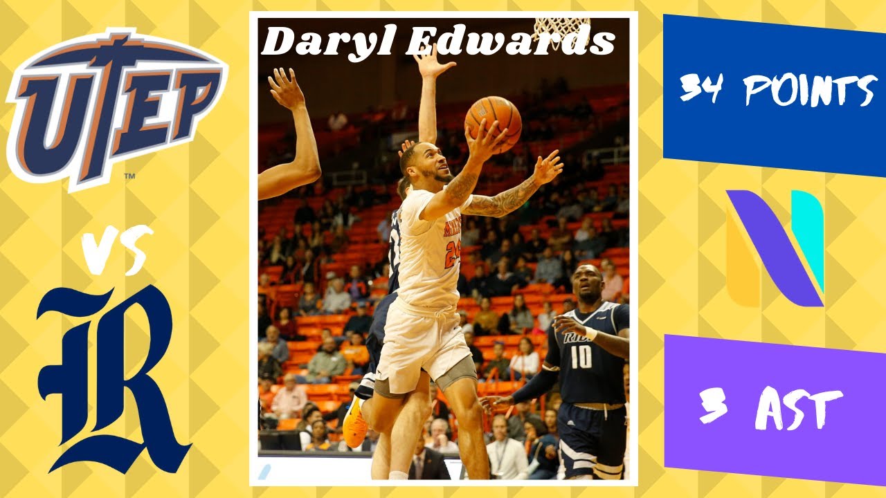 Daryl Edwards UTEP Miners 34 PTS vs Rice Owls | CAREER HIGH!