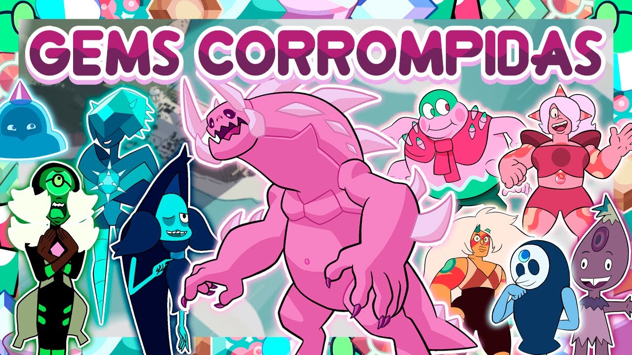 TODAS AS GEMS CORROMPIDAS e DESCORROMPIDAS - Steven Universo: Futuro