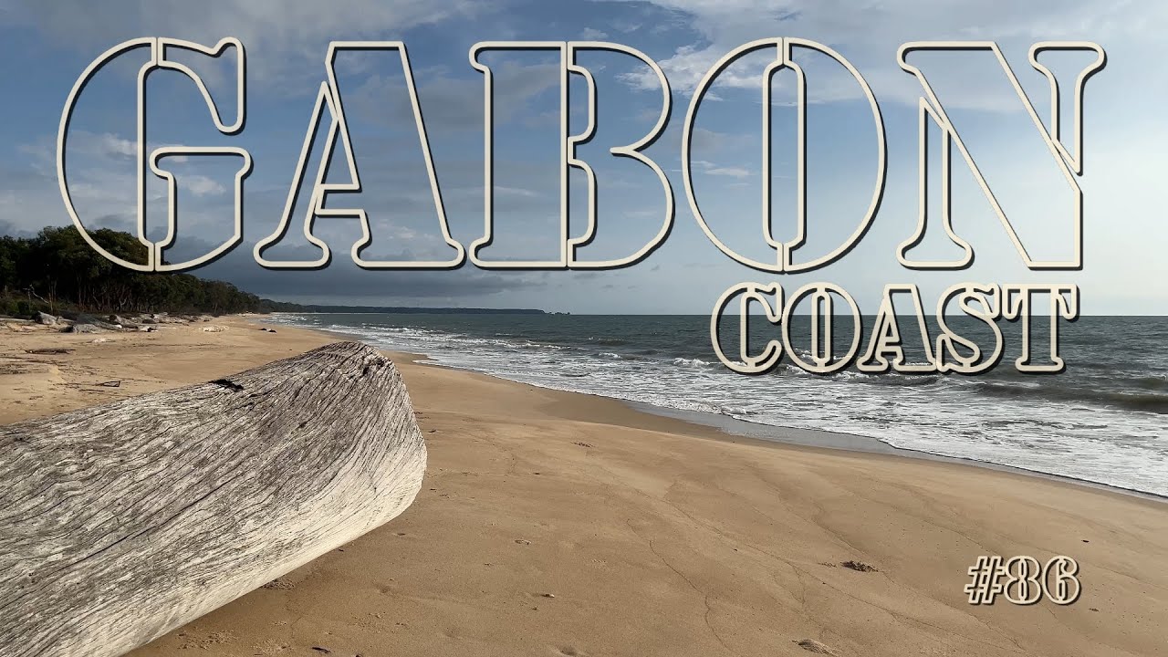 #168, Africa Episode 86, Coast of Gabon