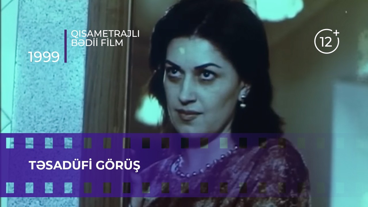 Təsadüfi görüş (1999) - qısametrajlı bədii film