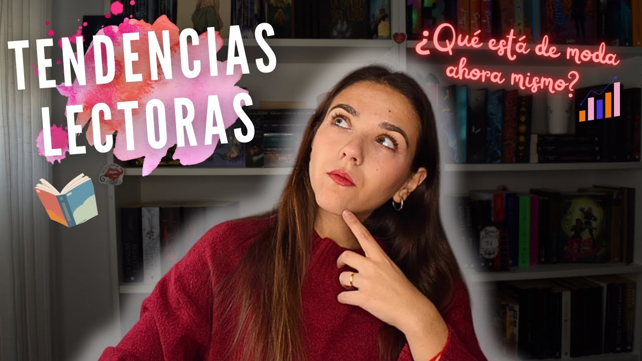 💭 Hablemos de las tendencias lectoras actuales 📖✨