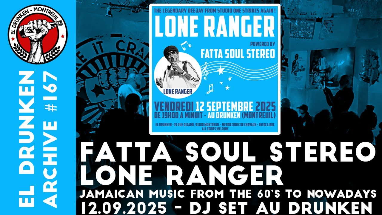 Fatta Soul Stereo Featuring Lone Ranger (Live) - Reggae Music- Enregistr&eacute; au Drunken le 12/09/2025