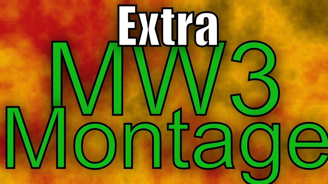 Mixelmod - Mw3 Montage Extras