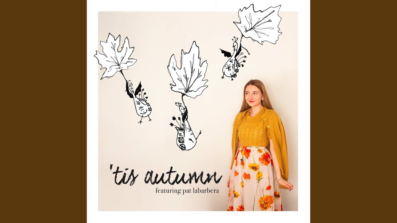 'Tis Autumn