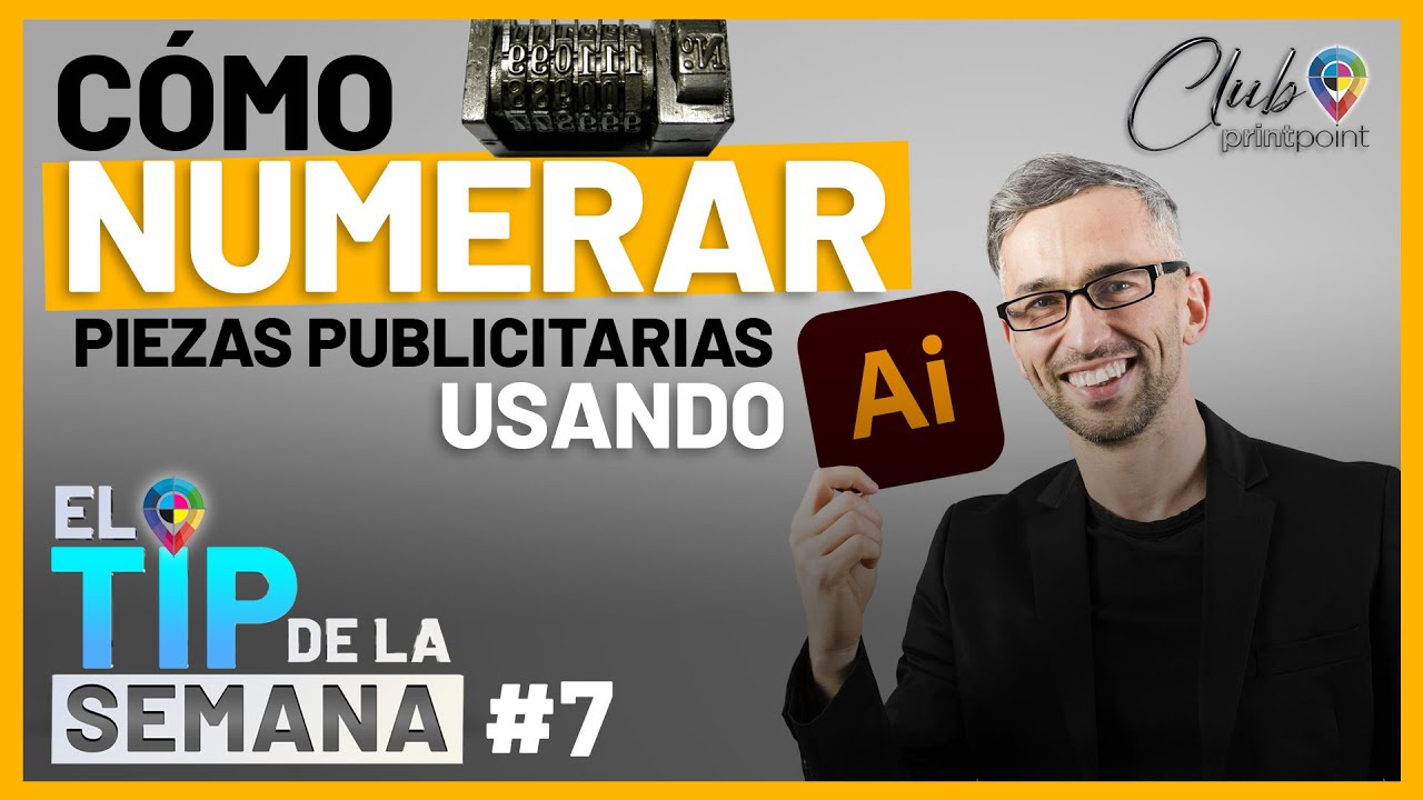Tip #7 | C&oacute;mo numerar piezas publicitarias en Illustrator | Club Print Point